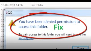how to fix "you have been denied permission to access this folder" error windows 7/10