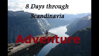 8 Days Through Scandinavia The Adventure [Interrail]