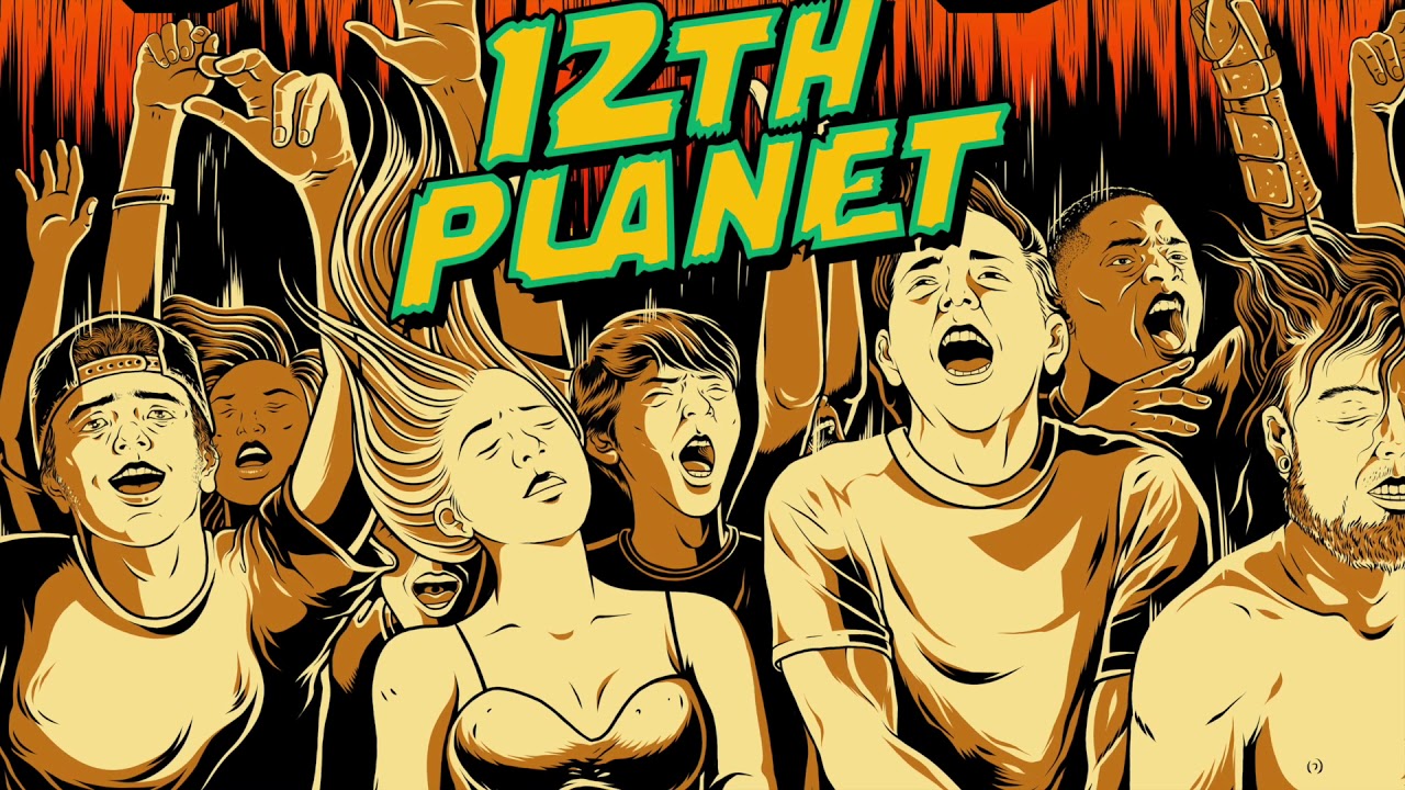12th Planet Ft Lumberjvck Stank Gum Video Youtube Music