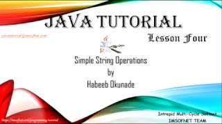 Java Tutorial - Lesson #4 (Simple String Operations)