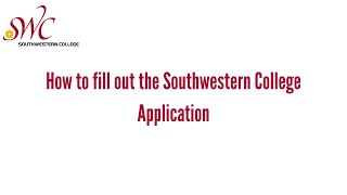 Southwestern College Application Process