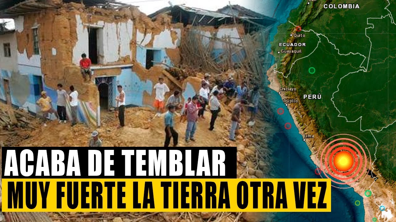 Hace 1 Minuto, La Tierra Tembló Fuertemente En PERU, M5.1 Sismo Intenso ...