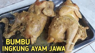 Bumbu Ingkung Ayam Jawa 🤗 Resep Cara Membuat Ayam Ingkung Khas Jawa Utuh Untuk Tumpeng Spesial