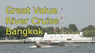 Great Value River Cruise in Bangkok