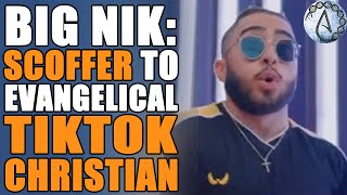 Big Nik - From David Dobrik To TIKTOK CHRISTIAN?