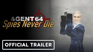 Agent 64 Spies Never Die - Official Trailer | Summer of Gaming 2022