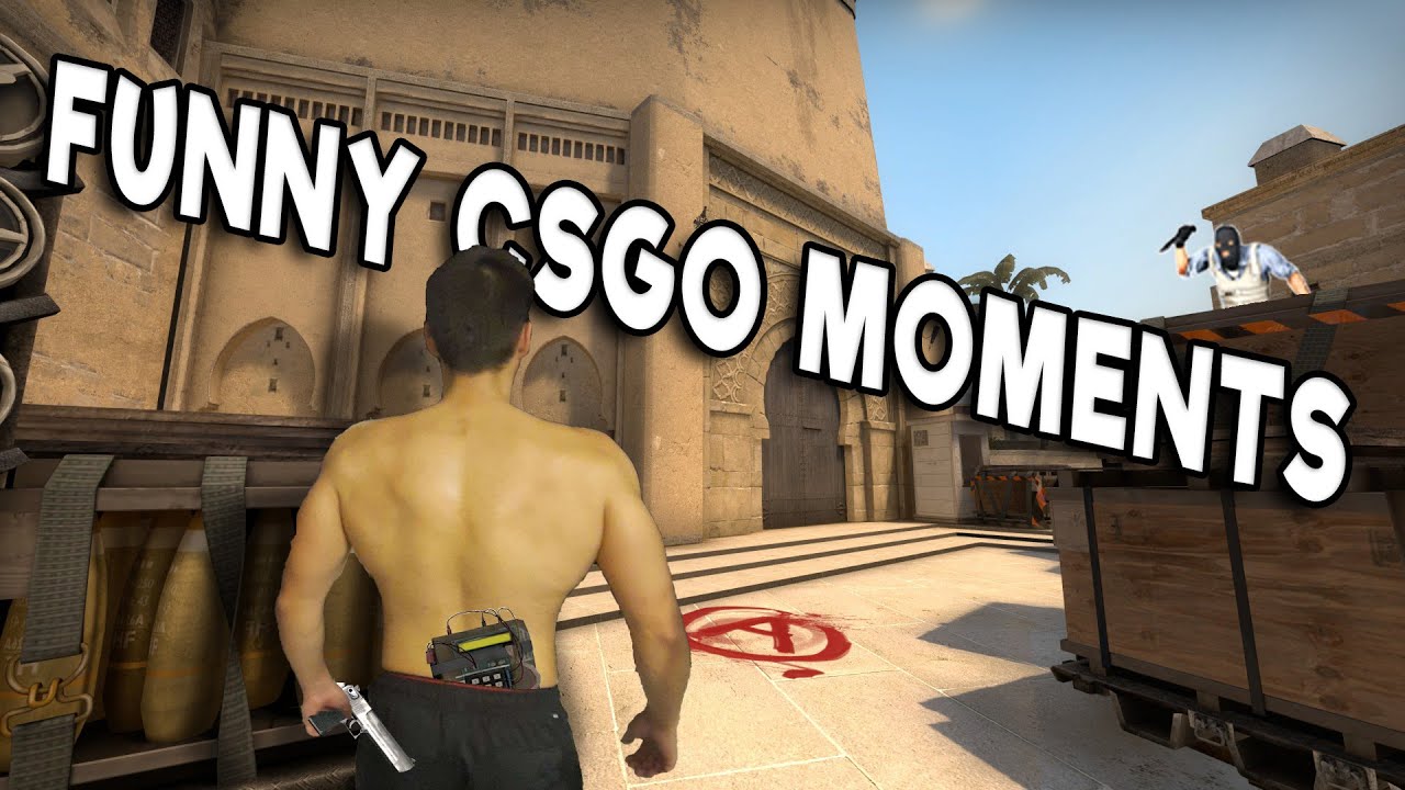 Funny Csgo Moments Youtube