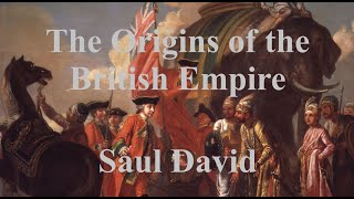 The Origins of the British Empire