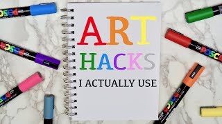 10 Art Hacks I ACTUALLY use!