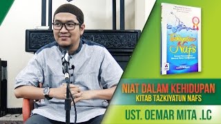 BOOK REVIEW : NIAT DALAM KEHIDUPAN | TAZKIYATUN NAFS