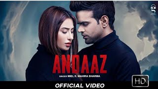 Andaaz  (Official Video ) | Miel | Mahira Sharma | Latest Punjabi Songs 2020 | New Punjabi Songs |