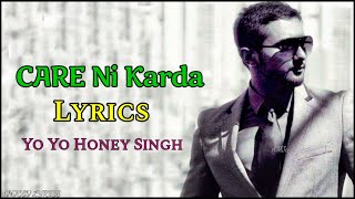 Care Ni Karda Song Lyrics (Chhalaang | Yo Yo Honey Singh & Sweetaj Brar)