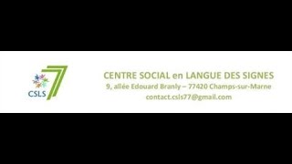Centre social en langue des signes (CSLS 77)