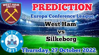 West Ham United vs Silkeborg Prediction and Betting Tips | 27th October 2022