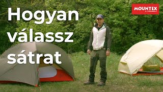 Mountex tipp: Hogyan válassz SÁTRAT