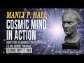 manly p. hall cosmic mind in action