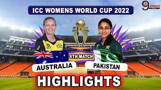 AUS W VS PAK W 6TH MATCH WC HIGHLIGHTS 2022 | AUSTRALIA WOMEN vs PAKISTAN WOMEN WORLD CUP HIGHLIGHS