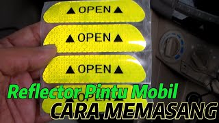 CARA MEMASANG REFLECTOR PINTU MOBIL@sangsoerja1869