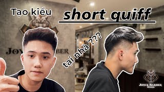 Hướng dẫn tự vuốt sáp tạo kiểu Short Quiff tại nhà | JOYCE BARBER HOME