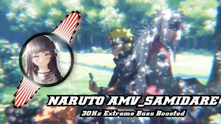 Samidare - KSOLIS Remix (Naruto AMV) [Extreme Bass Boost]