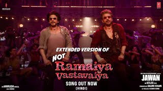 Not Ramaiya Vastavaiya Extended Version - Official Video | Shah Rukh Khan | Nayanthara | Jawan | HD