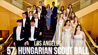 57 Hungarian Scout Ball LAX Hilton Feb 1, 2025