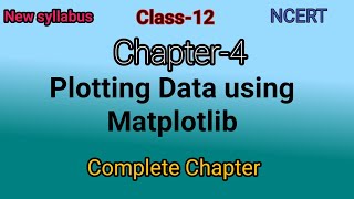 IP Class 12 || Chapter-4 || Plotting Data Using Matplotlib || Ncert/Mpboard
