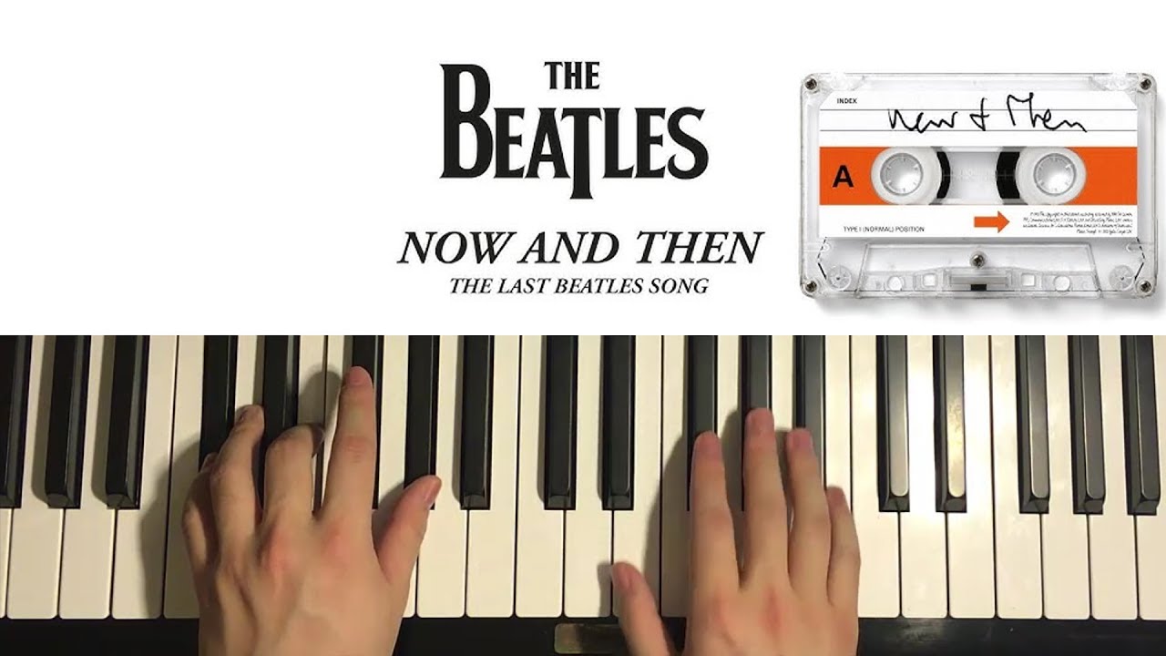 The Beatles - Now And Then (Piano Tutorial Lesson) - YouTube