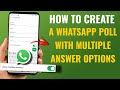 How to Create a WhatsApp Poll with Multiple Answer Options | English