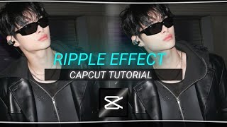 EASY RIPPLE EFFECT ON CAPCUT
