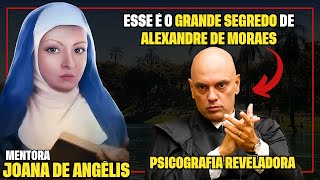 JOANA DE ANGELIS VOLTA EM CARTA PSICOGRAFADA E REVELA SEGREDO  DO MINISTRO ALEXANDRE DE MORAES