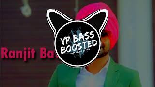 Kangan (BASS BOOSTED) Ranjit Bawa | Latest New Punjabi Song 2022