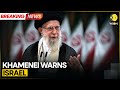 Iran's Khamenei Warns Israel After Hassan Nasrallah's Killing | Breaking News | WION