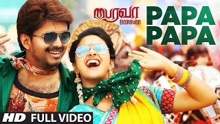 PaPa PaPa Video Song  Bairavaa Video Songs  Vijay Keerthy Suresh  Santhosh Narayanan