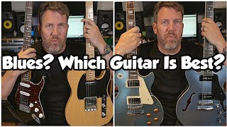 What Is The Best Guitar For Paying Blues? - Stratocaster vs Telecaster - Les Paul vs ES 339