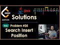 LeetCode 35 - Search Insert Position - Java Solution and Explanation