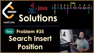 LeetCode 35 - Search Insert Position - Java Solution and Explanation