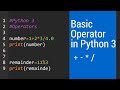 Python Tutorial: Using Basic Operators in Python (Beginner Level)