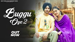 Buggu Oye 2 (Official Video) : Navjeet | Pranjal Dahiya | Latest Punjabi Songs 2024