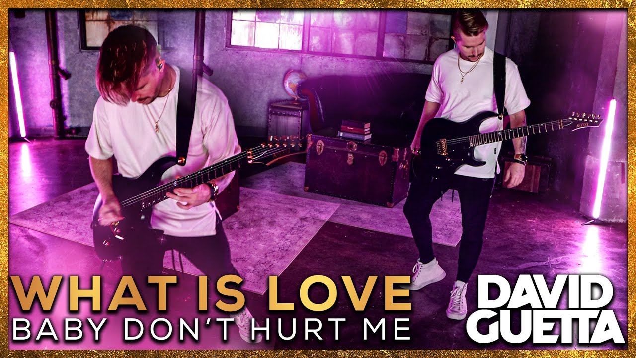 What Is Love (Baby Don't Hurt Me) - David Guetta | Cole Rolland (Guitar ...