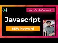 New keyword in Javascript