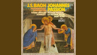 J.S. Bach: Johannes-Passion, BWV 245 (1725 Version) - Christe, du Lamm Gottes