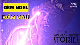 4 HOT BOY CHƠI NGU BỊ ÔNG GIÀ NOEL DÍ TUNG ĐÍT | American Horror Stories Season 1 #Nagimovie