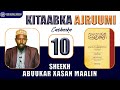 kitaabka ajruumi casharka 10aad sheekh abuukar xasan maalin