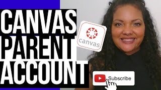 Canvas Parent PARING CODE and ACCOUNT CREATION