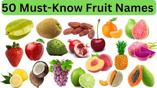 50 Fruit Names | Learn Fruit Names with Pictures | English Vocabulary