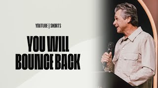 You Will Bounce Back | Pastor Jentezen Franklin