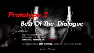 [PROTOTYPE 2] Best Dialogue & Funny Moments