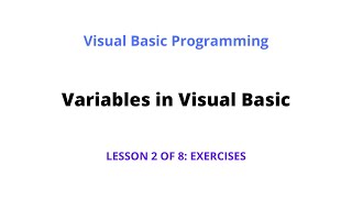 Variables in Visual Basic: Exercises