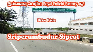 Sriperumbudur sipcot | Bike Ride | Chennai | Road Navigator Tamil